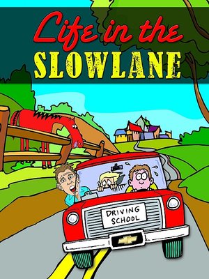 cover image of Life in the Slow Lane